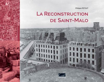 La-reconstruction-de-Saint-Malo